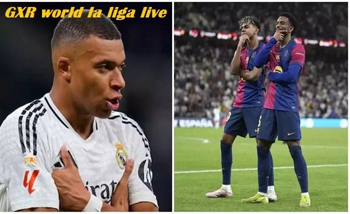 gxr world la liga live